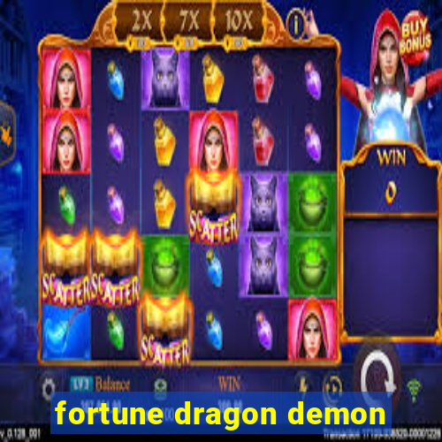 fortune dragon demon