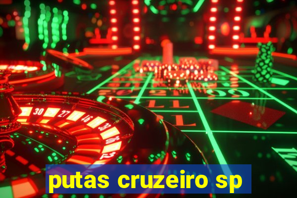 putas cruzeiro sp