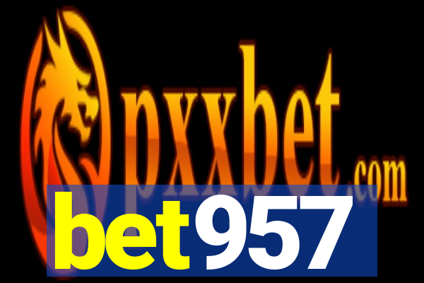 bet957