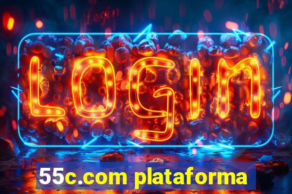 55c.com plataforma