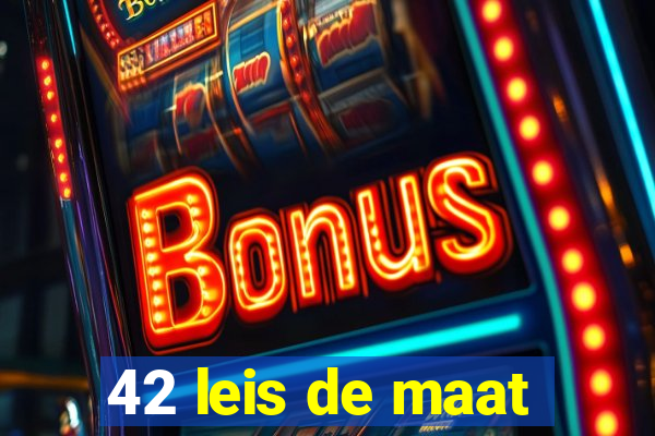 42 leis de maat