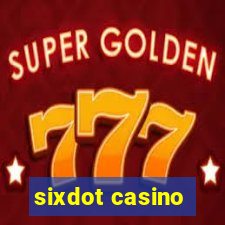 sixdot casino