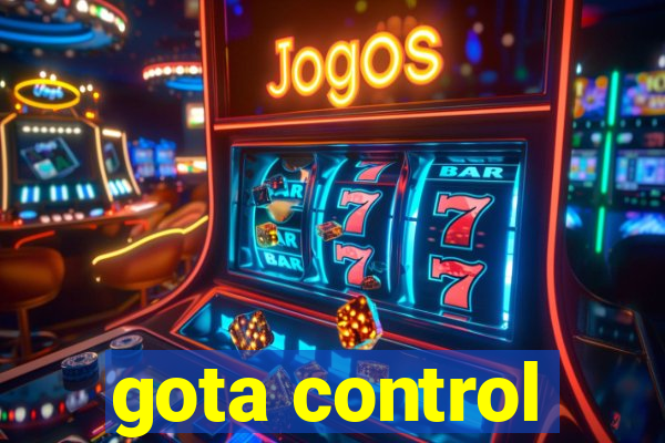 gota control