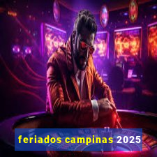 feriados campinas 2025