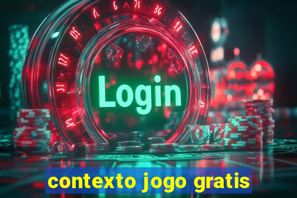 contexto jogo gratis