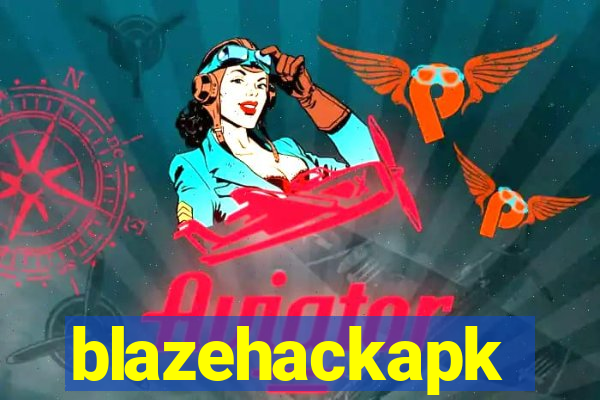 blazehackapk