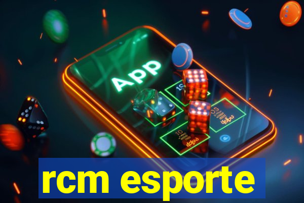 rcm esporte