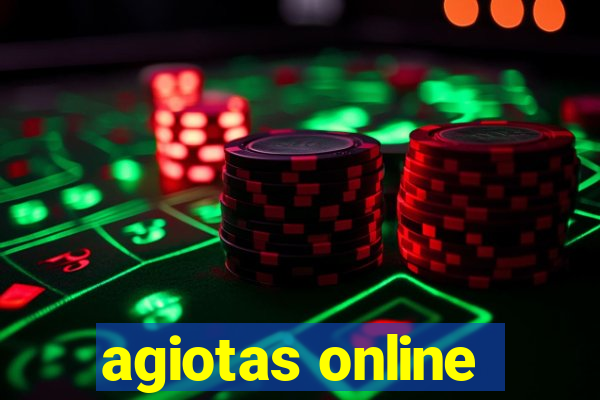 agiotas online