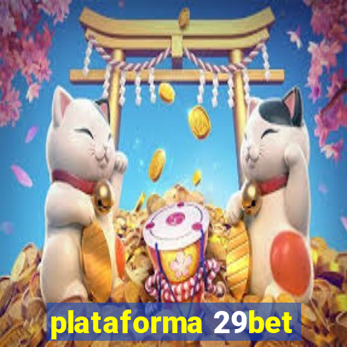 plataforma 29bet