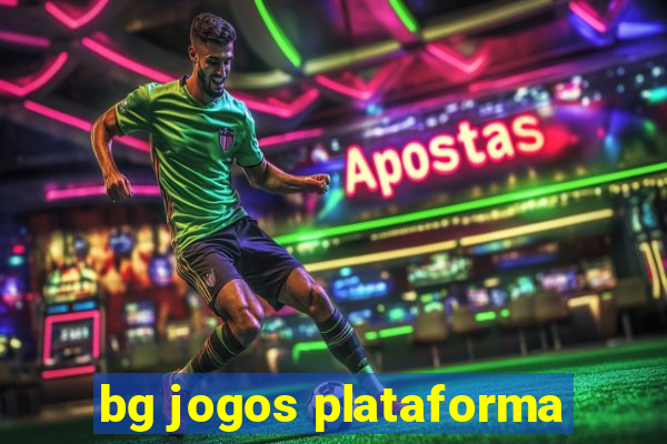 bg jogos plataforma