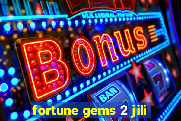 fortune gems 2 jili