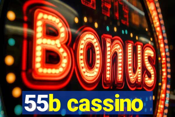 55b cassino