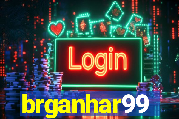 brganhar99