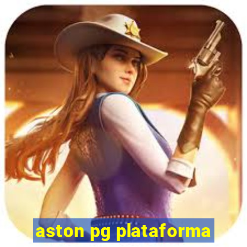 aston pg plataforma