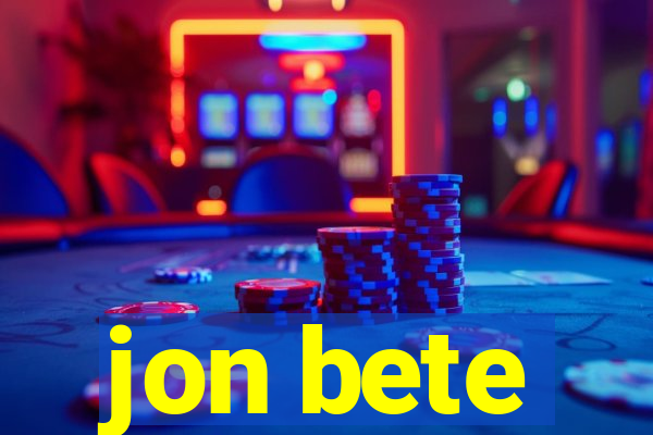 jon bete