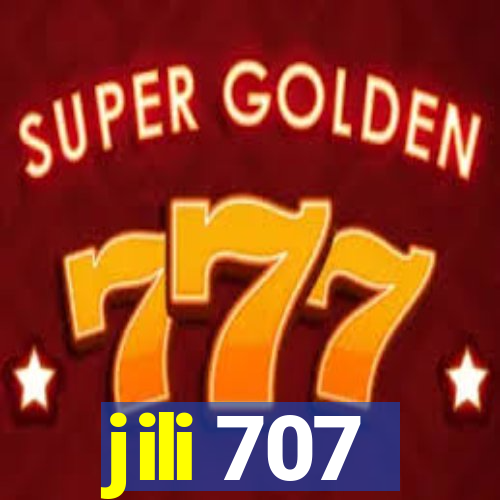 jili 707