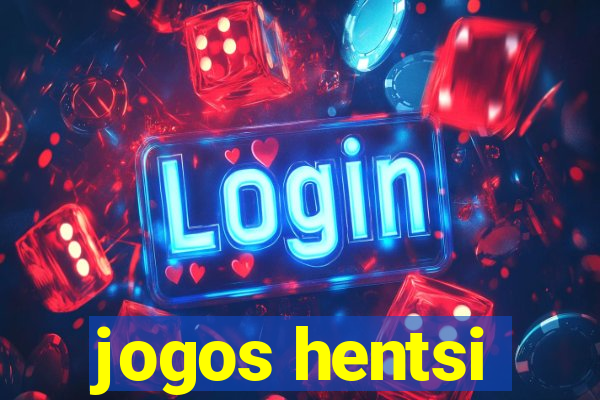 jogos hentsi