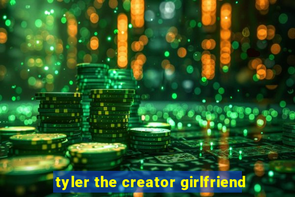 tyler the creator girlfriend