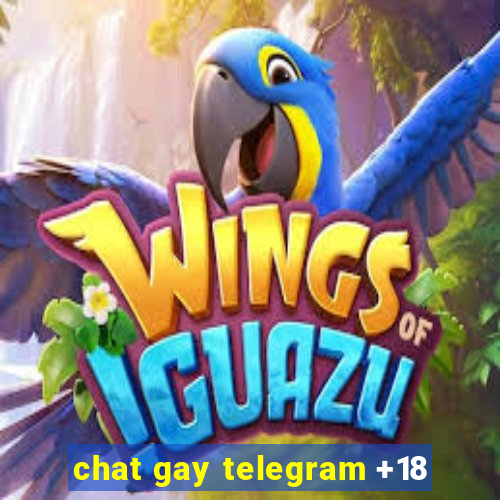 chat gay telegram +18