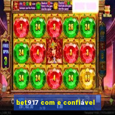 bet917 com e confiável