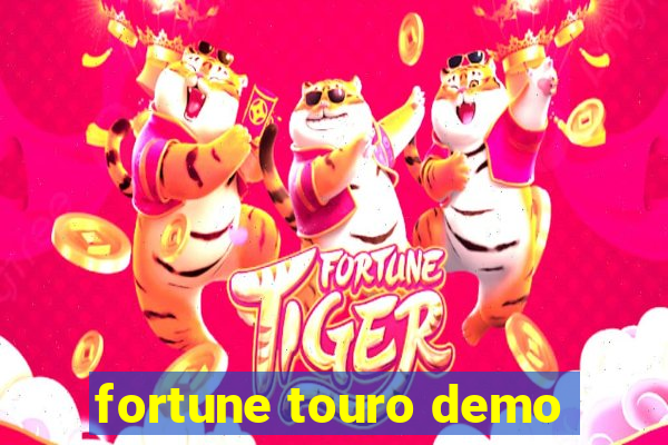 fortune touro demo