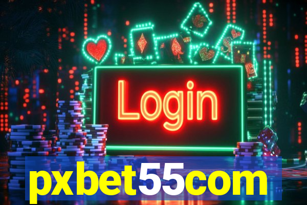 pxbet55com