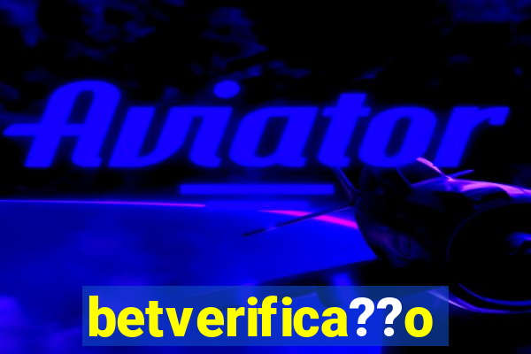 betverifica??o