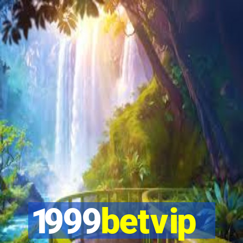 1999betvip