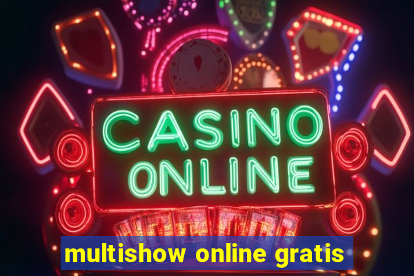 multishow online gratis