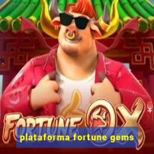 plataforma fortune gems