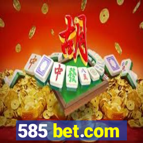 585 bet.com