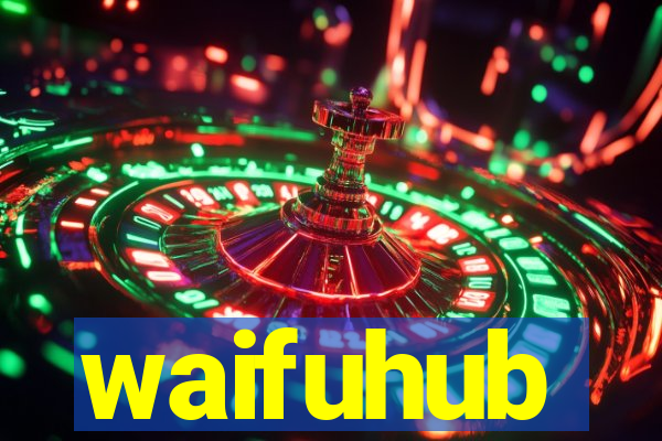 waifuhub