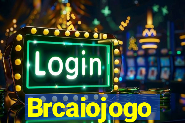 Brcaiojogo