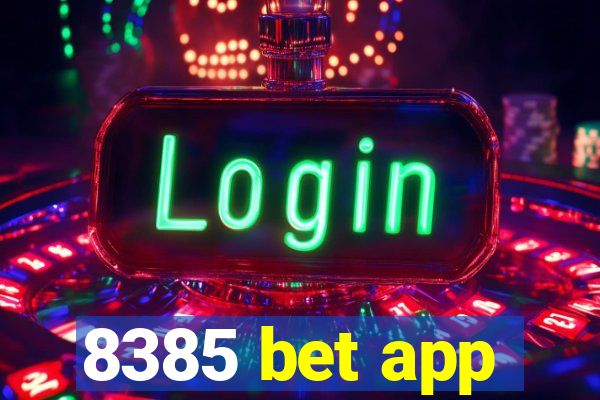 8385 bet app