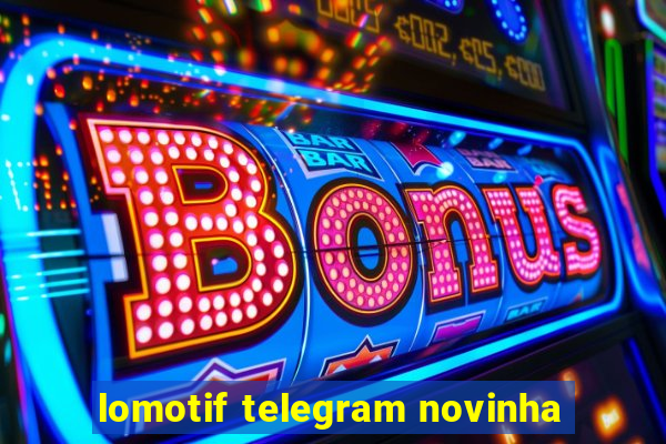 lomotif telegram novinha