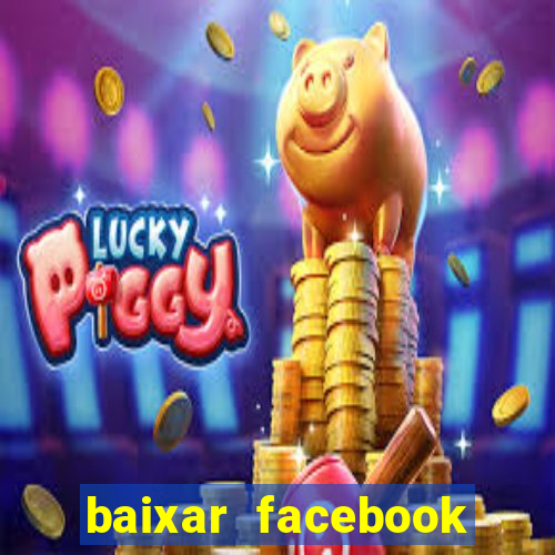 baixar facebook lite baixaki