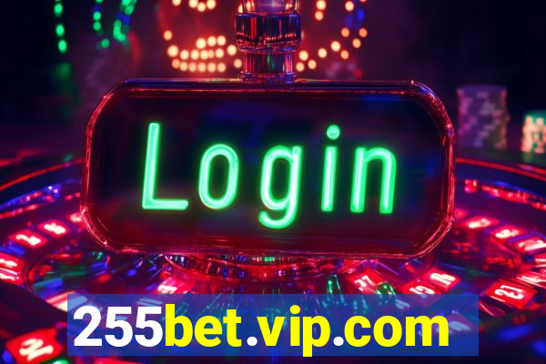 255bet.vip.com