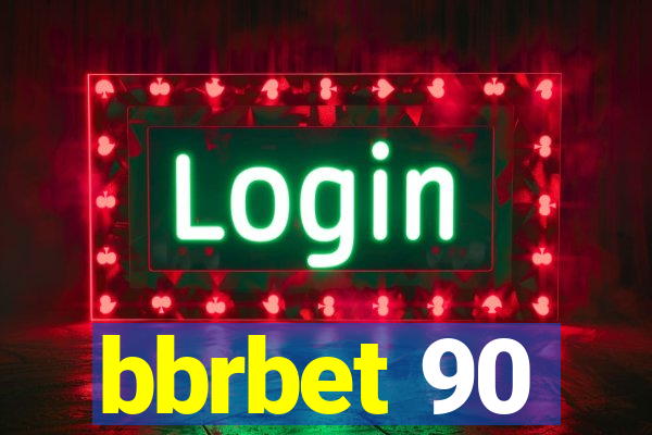 bbrbet 90