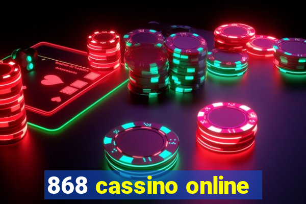 868 cassino online