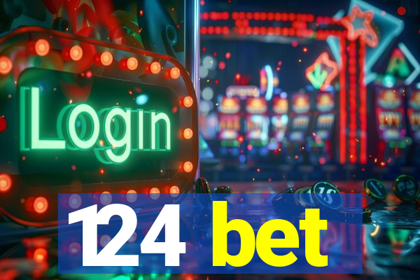 124 bet