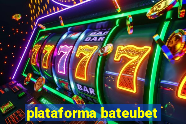 plataforma bateubet