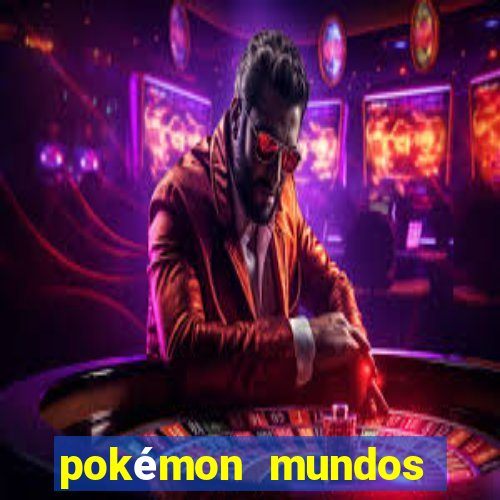 pokémon mundos elementais download