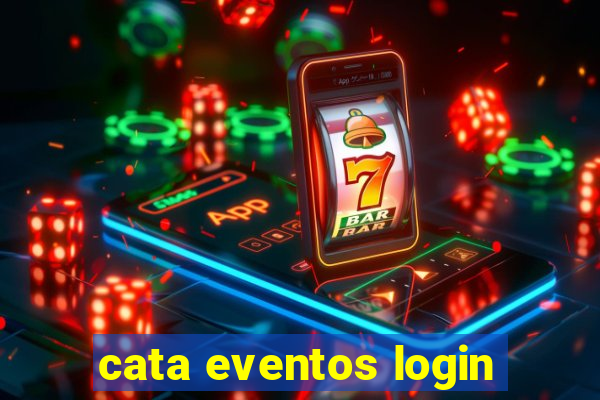 cata eventos login