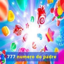 777 numero do padre