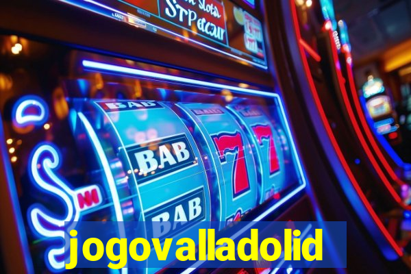 jogovalladolid