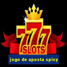 jogo de aposta spicy