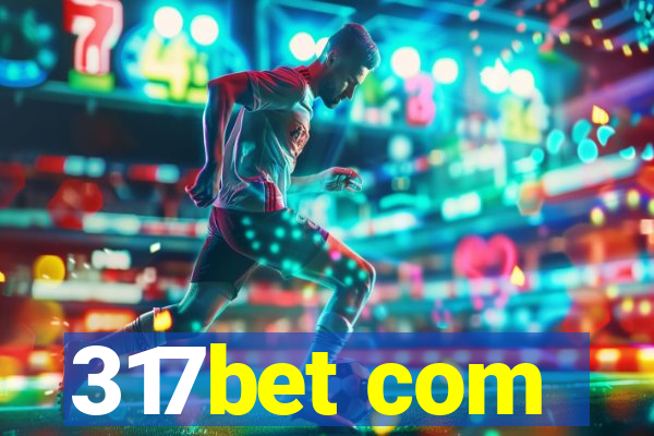 317bet com