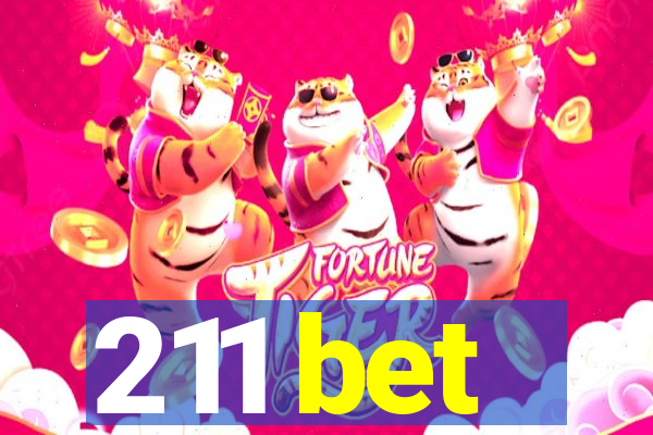 211 bet