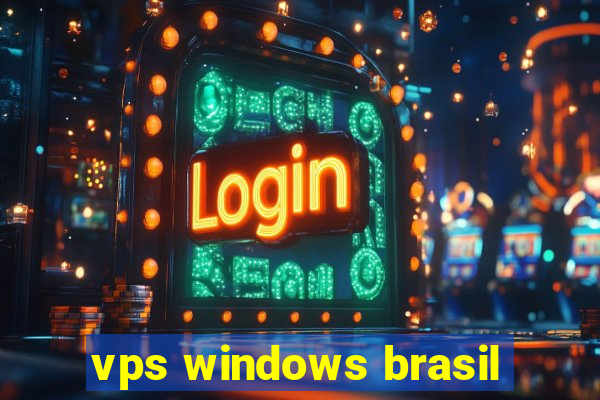 vps windows brasil