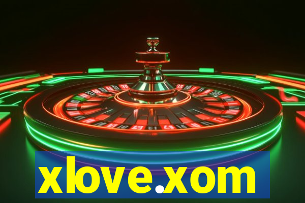 xlove.xom